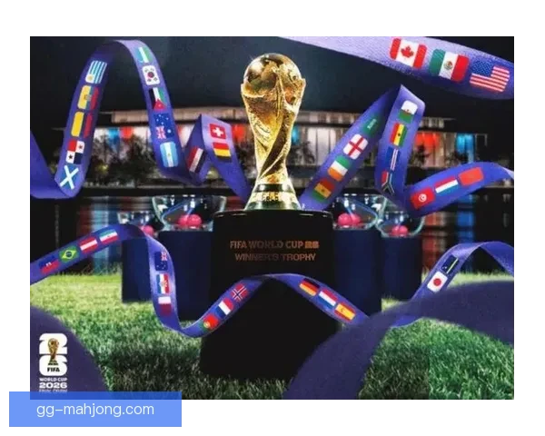 2026世界杯点燃世界球迷激情共写狂欢传奇故事跨越国界之夜